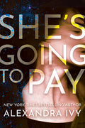 Cover Image for She's Going to Pay -- Alexandra Ivy, Paperback