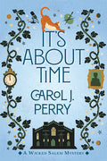 Cover Image for It's about Time -- Carol J. Perry, Paperback