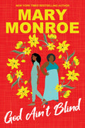 Cover Image for God Ain't Blind -- Mary Monroe, Paperback