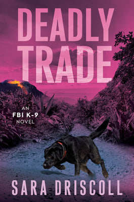 Cover Image for Deadly Trade -- Sara Driscoll, Hardcover