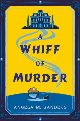 Cover Image for A Whiff of Murder -- Angela M. Sanders, Hardcover
