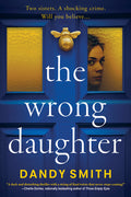 Cover Image for The Wrong Daughter -- Dandy Smith, Paperback