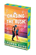 Cover Image for Chasing the Rush: Deluxe Limited Edition -- Lauren Rowe, Paperback