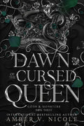 Cover Image for Dawn of the Cursed Queen -- Amber V. Nicole, Paperback
