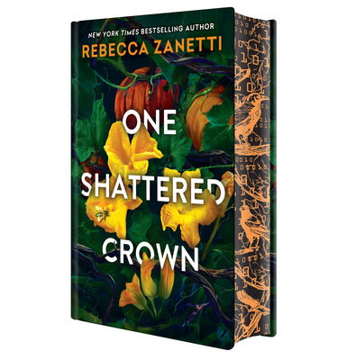 Cover Image for One Shattered Crown: Deluxe Limited Edition -- Rebecca Zanetti, Hardcover
