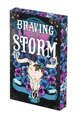 Cover Image for Braving the Storm: Deluxe Limited Edition -- Elliott Rose, Paperback