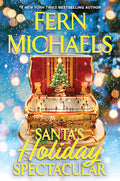 Cover Image for Santa's Holiday Spectacular -- Fern Michaels, Paperback