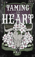 Cover Image for Taming the Heart -- Elliott Rose, Paperback