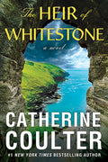 Cover Image for The Heir of Whitestone -- Catherine Coulter, Hardcover
