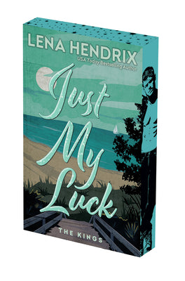 Cover Image for Just My Luck: Deluxe Limited Edition -- Lena Hendrix, Paperback