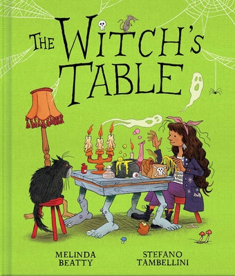 Cover Image for The Witch's Table (a Funny, Magical Picture Book for Kids) -- Melinda Beatty, Hardcover
