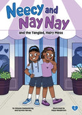 Cover Image for Neecy and Nay Nay and the Tangled, Hairy Mess (Neecy and Nay Nay #1) (a Little Bee Books Chapter Book Series) -- Simone Dankenbring, Paperback