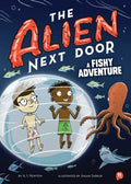 Cover Image for The Alien Next Door 11: A Fishy Adventure -- A. I. Newton, Paperback