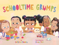 Cover Image for Schooltime Grumps (a Grandpa Grumps Funny Social Emotional Learning Picture Book for Kids) -- Katrina Moore, Hardcover