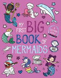 Cover Image for My First Big Book of Mermaids -- Little Bee Books, Paperback