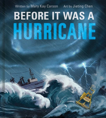 Cover Image for Before It Was a Hurricane (a Nonfiction Earth Science Picture Book with Double Gatefold for Kids) -- Jieting Chen, Hardcover