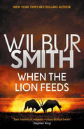 Cover Image for When the Lion Feeds -- Wilbur Smith, Paperback