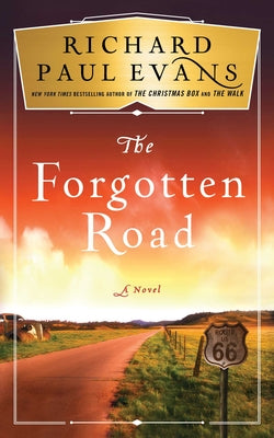 Cover Image for The Forgotten Road -- Richard Paul Evans, Paperback