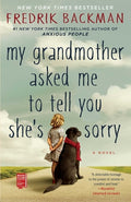 Cover Image for My Grandmother Asked Me to Tell You She's Sorry -- Fredrik Backman, Paperback