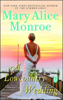 Cover Image for A Lowcountry Wedding -- Mary Alice Monroe, Paperback
