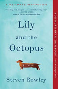 Cover Image for Lily and the Octopus -- Steven Rowley, Paperback
