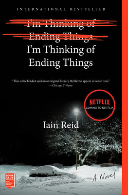 Cover Image for I'm Thinking of Ending Things -- Iain Reid, Paperback