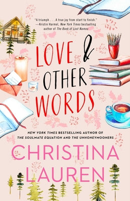 Cover Image for Love and Other Words -- Christina Lauren, Paperback