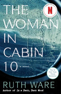 Cover Image for The Woman in Cabin 10 -- Ruth Ware, Paperback