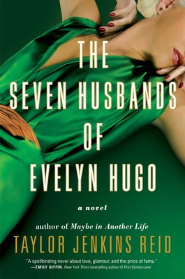 Cover Image for The Seven Husbands of Evelyn Hugo -- Taylor Jenkins Reid, Hardcover
