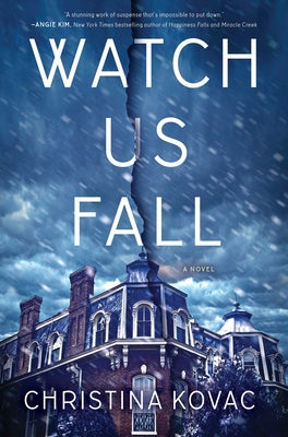 Cover Image for Watch Us Fall -- Christina Kovac, Hardcover