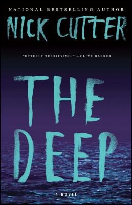 Cover Image for The Deep -- Nick Cutter, Paperback