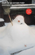 Cover Image for Diary of an Oxygen Thief -- Anonymous, Paperback
