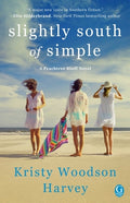 Cover Image for Slightly South of Simple -- Kristy Woodson Harvey, Paperback