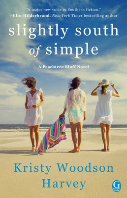 Cover Image for Slightly South of Simple -- Kristy Woodson Harvey, Paperback