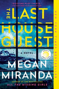 Cover Image for The Last House Guest: A Reese Witherspoon Book Club Pick -- Megan Miranda, Paperback