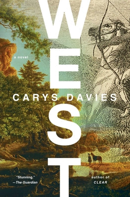 Cover Image for West -- Carys Davies, Paperback