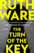 Cover Image for The Turn of the Key -- Ruth Ware, Paperback