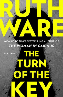 Cover Image for The Turn of the Key -- Ruth Ware, Paperback
