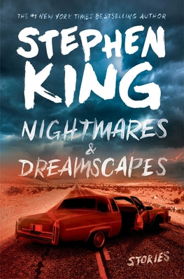 Cover Image for Nightmares & Dreamscapes: Stories -- Stephen King, Paperback
