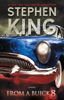 Cover Image for From a Buick 8 -- Stephen King, Paperback