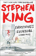 Cover Image for Everything's Eventual: 14 Dark Tales -- Stephen King, Paperback