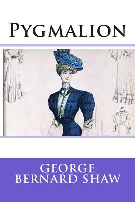 Cover Image for Pygmalion -- George Bernard Shaw, Paperback