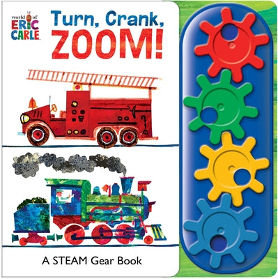 Cover Image for World of Eric Carle: Turn, Crank, Zoom! a Stem Gear Sound Book [With Battery] -- Pi Kids, Board Books