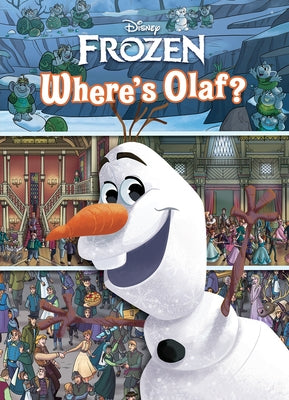 Cover Image for Disney Frozen: Where's Olaf? Look and Find -- The Disney Storybook Art Team, Hardcover