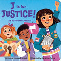 Cover Image for J Is for Justice! an Activism Alphabet -- Veronica I. Arreola, Board Books