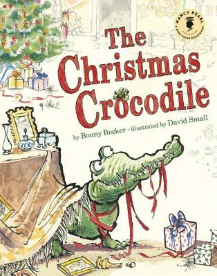 Cover Image for The Christmas Crocodile -- Bonny Becker, Hardcover