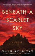 Cover Image for Beneath a Scarlet Sky -- Mark Sullivan, Paperback