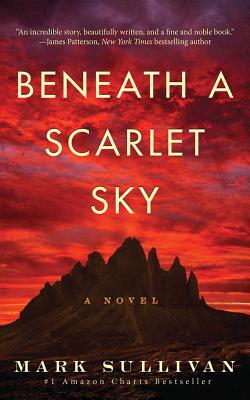 Cover Image for Beneath a Scarlet Sky -- Mark Sullivan, Paperback