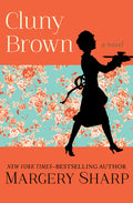 Cover Image for Cluny Brown -- Margery Sharp, Paperback