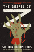 Cover Image for The Gospel of Z -- Stephen Graham Jones, Paperback